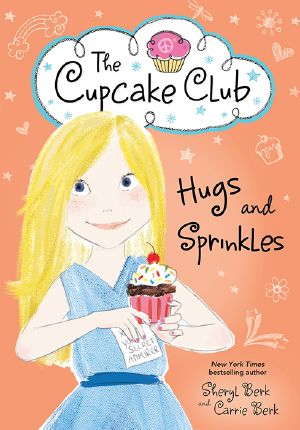 [The Cupcake Club 11] • Hugs and Sprinkles